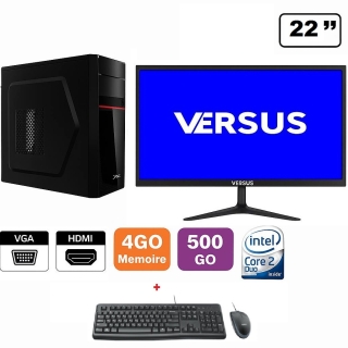 Pack PC Bureau Complet Avec écran VERSUS 22’’ Full HD – Intel Core 2 Duo - 4Go RAM - 500Go HDD + Clavier & Souris
