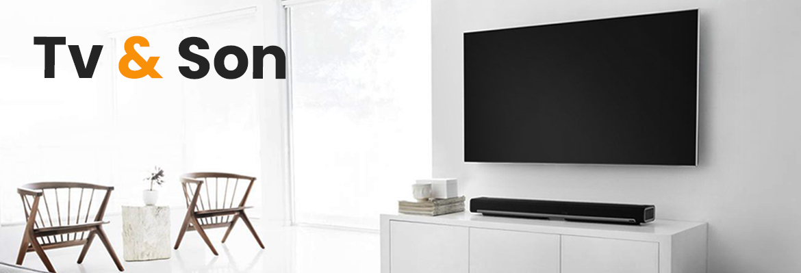 Tv et Son Tv et Son